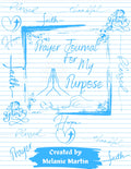 Prayer Journal for My Purpose: Discovering God’s Plan for My Life